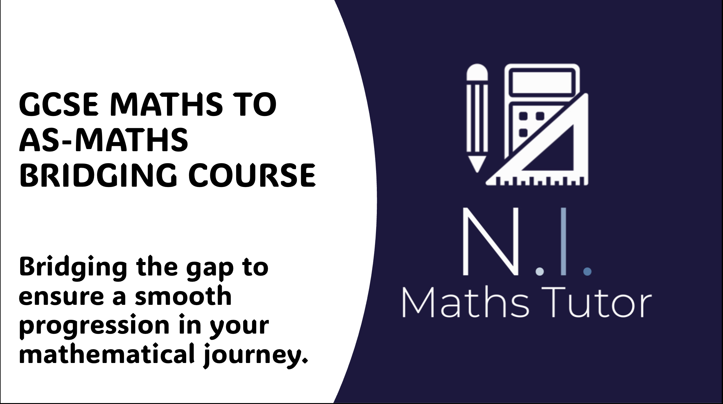 Prepare for AS-level Maths with online GCSE to AS-level Bridging Course