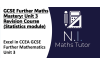 GCSE Further Maths Mastery: Unit 3: Revision Course (STATISTICS) 